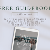 Healing Outside the System | Printable Ebook [Preorder and Receive Free Gift]